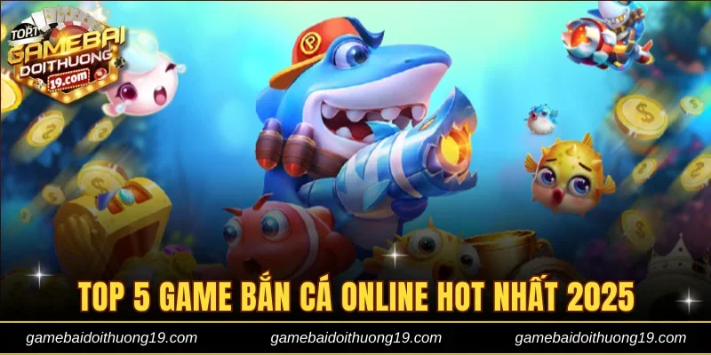 Bắn cá online