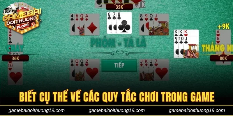 Biết cụ thể về các quy tắc chơi trong game
