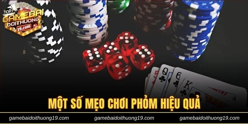 Bỏ túi ngay 3 mẹo chơi Phỏm hiệu quả từ chuyên gia