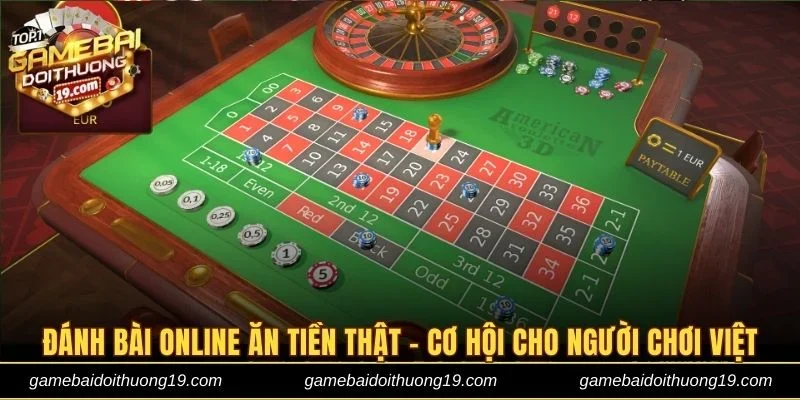 đánh bài online ăn tiền thật