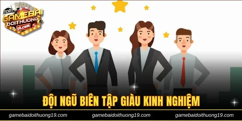 Giới thiệu đội ngũ biên tập giàu kinh nghiệm