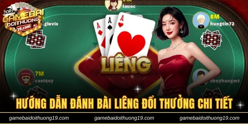 Hướng dẫn đánh bài Liêng đổi thưởng