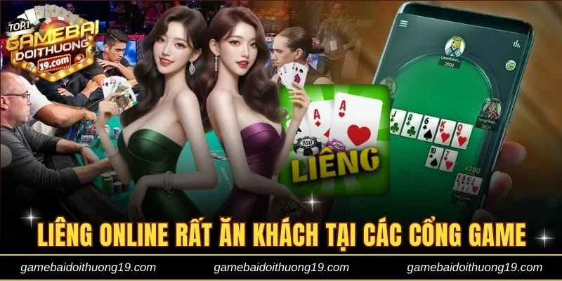 Liêng online rất ăn khách tại các cổng game