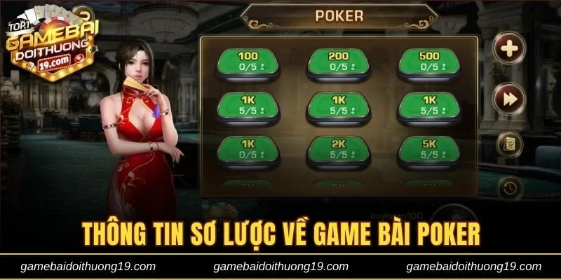 Những thông tin cơ bản về game Poker