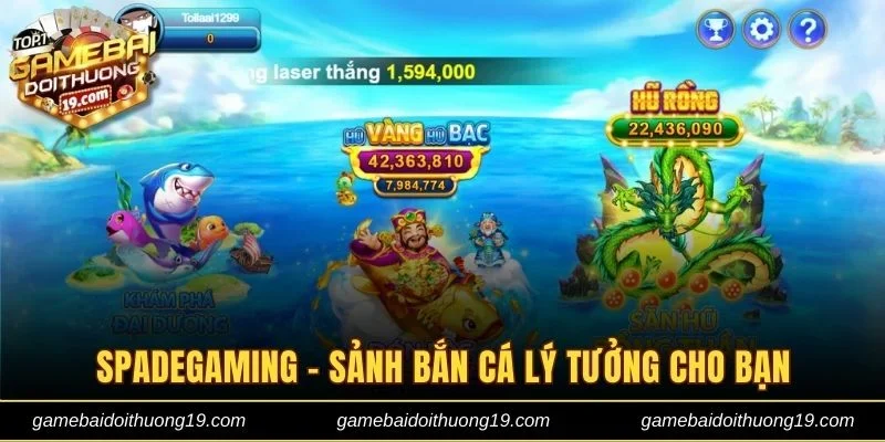 Spadegaming - Sảnh bắn cá lý tưởng cho bạn