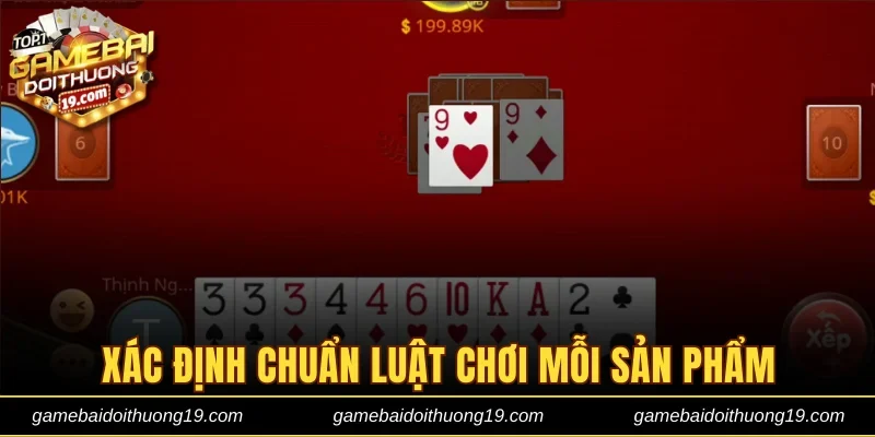 Xác định chuẩn luật chơi mỗi sản phẩm